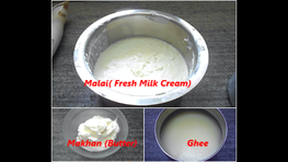 Makhan & Ghee From Malai (Fresh Milk Cream)